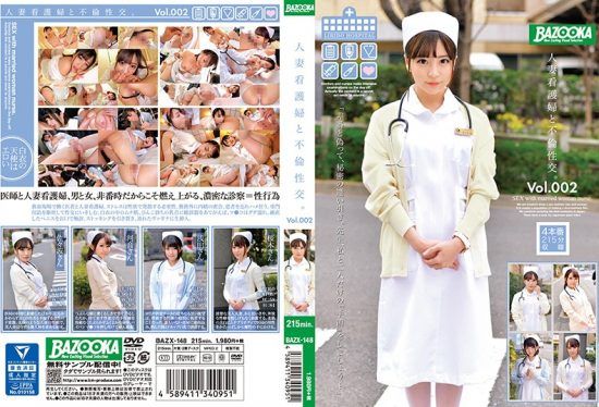 [BAZX-148] Adultery Sex With A Married Woman Nurse vol. 002- https://javgods.com