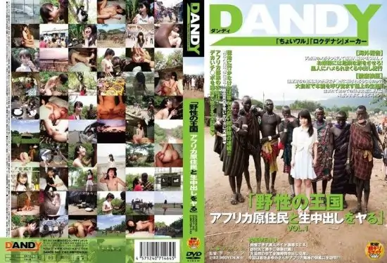 [DANDY-342] Wild Kingdom: Getting raw with African natives, Vol. 1- https://javgods.com
